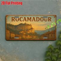 D Flatpc Vintage Metal SignRocamadour France Sign Perfect for Scenic Villages Gift for History Buffs France Fans 15x30cm(5.9x7.8inch)