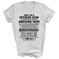 Aš esu išlepinta mama, užauginta nuostabios mamos, unisex marškinėlių dovana 3XL white