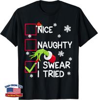 Groovy Naughty I Swear I Tried Christmas Xmas Men Women Kids T-Shirt 100 black