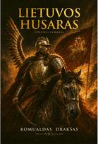 Lietuvos husaras - Romualdas Drakšas
