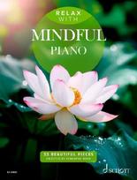Relax with Mindful Piano: Klavier.