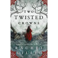 Two Twisted Crowns Paperback By Rachel Gillig UKN2120