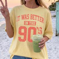 Comfort Colors® It Was Better In The 90s Shirt, Vintage 90s Tee, Retro Graphic T Shirt, 90s Nostalgia Shirt, Millennial Gift, Distressed Tee 110 beige