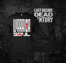 Warrior Soul Last Decade Century Custom Tshirt Tee 2019 Cool Unisex Tee 4XL white
