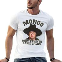 Mongo Only Pawn in Game of Life - Blazing Saddles T-Shirt t shirt man luxury t shirts for man p XXL black