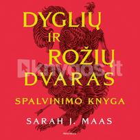 Dyglių ir rožių dvaras. Spalvinimo knyga - Sarah J. Maas