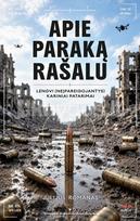APIE PARAKĄ RAŠALU. Lengvi (neįpareigojantys) kariniai patarimai - Julijus Romanas