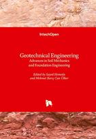 Geotechnical Engineering: Advances in Soil Mechanics and Foundation Engineering