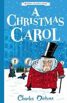 A Christmas Carol: The Charles Dickens Children's collection (Easy Classics)