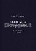 Alergija. Ekologiniai aspektai. 1 dalis - Rūta Dubakienė