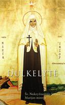 Dulkelytė. Šv. Nukryžiuotojo Jėzaus Marijos mintys