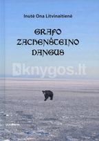 Grafo Zachenšteino dangus - Inutė Ona Litvinaitienė