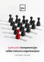 Lyderystės kompetencijos raiška Lietuvos organizacijose - Violeta Šilingienė, Dalia Stukaitė