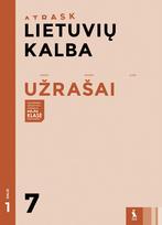 Lietuvių kalba. Užrašai 7 klasei, 1 dalis (ATRASK)