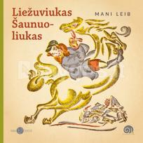 Liežuviukas Šaunuoliukas - Mani Leib
