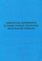 Darbuotojų, supažindintų su darbo tvarkos taisyklėmis, registravimo žurnalas, A4, vertikalus, 12 lapų