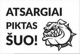 Informacinė lentelė Atsargiai Šuo I