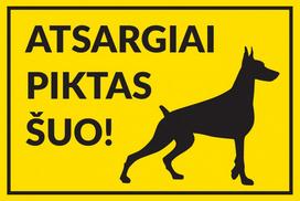 Informacinė lentelė Atsargiai Šuo IV