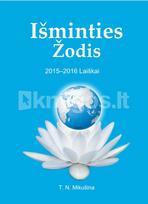 Išminties žodis: 2015-2016 metų laiškai - Tatjana Nikolajevna Mikušina