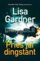 Prieš jai dingstant - Lisa Gardner