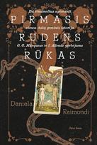 Pirmasis rudens rūkas - Daniela Raimondi