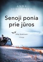 Senoji ponia prie jūros. Salų komisarė. 3 knyga - Anna Johannsen