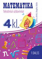 Matematika: tekstiniai uždaviniai 4 klasei 1 dalis - Reda Jaseliūnienė