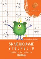 Skaičiuojame stulpeliu. Sudėtis ir atimtis. 1 klasei
