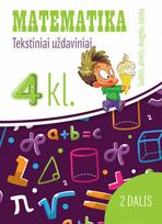 Matematika: tekstiniai uždaviniai 4 klasei 2 dalis - Reda Jaseliūnienė