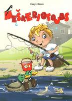 Meškeriotojas (didžiosios raidės) - Kazys Binkis