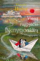 VIENĄ RUGPJŪČIO VAKARĄ – romano „Sala“ tęsinys - Victoria Hislop