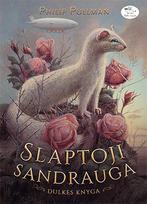 Slaptoji sandrauga. Dulkės knyga (2) - Philip Pullman
