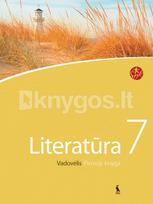 Literatūra. Vadovėlis 7 klasei. Pirmoji knyga (serija „Šok“) - Loreta Žvironaitė, Vilda Skairienė, Nijolė Černauskienė