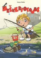 Meškeriotojas - Kazys Binkis