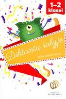 Diktantų šalyje. 1–2 klasei - Reda Jaseliūnienė