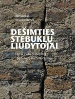 Dešimties stebuklų liudytojai - Rimantas Stankevičius