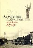 Kasdieniai nutikimai tarpukario Alytuje
