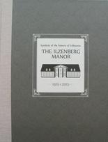 Symbols of the history of Lithuania: The Ilzenberg manor 1515-2015