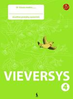 Vieversys. Pr. s. IV kl.