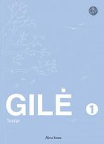 Gilė. Testai I kl.