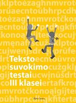 Teksto suvokimo testai III kl.