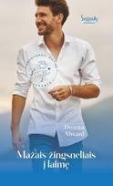 donna alward - Mažais žingsneliais į laimę. Romantiškoji Pietinė pakrantė. 2 knyga - 2 nuotrauka