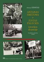Antanas Smetona ir Justas Paleckis istorijos dramoje. Prezidento vairuotojo užrašai