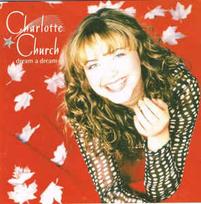 Charlotte Church - Dream A Dream