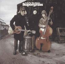 SUPERGRASS: IN IT FOR THE MONEY CD