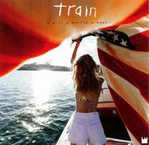 TRAIN: A GIRL A BOTTLE A BOAT CD