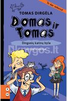 tomas dirgela - Domas ir Tomas. Dingusių katinų byla. 8 knyga - 1 nuotrauka