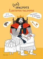 neringa spalvose - (Ne)spalvoti Lietuvos valdovai: spalvinimo ir užduočių knyga 5–7 metų vaikams - 2 nuotrauka