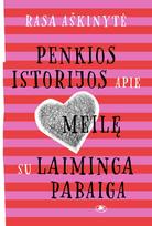 rasa askinyte - Penkios istorijos apie meilę su laiminga pabaiga - 1 nuotrauka