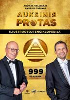 Auksinis protas. Iliustruotoji enciklopedija: 999 klausimai